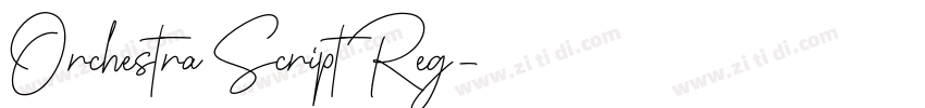 Orchestra Script Reg字体转换